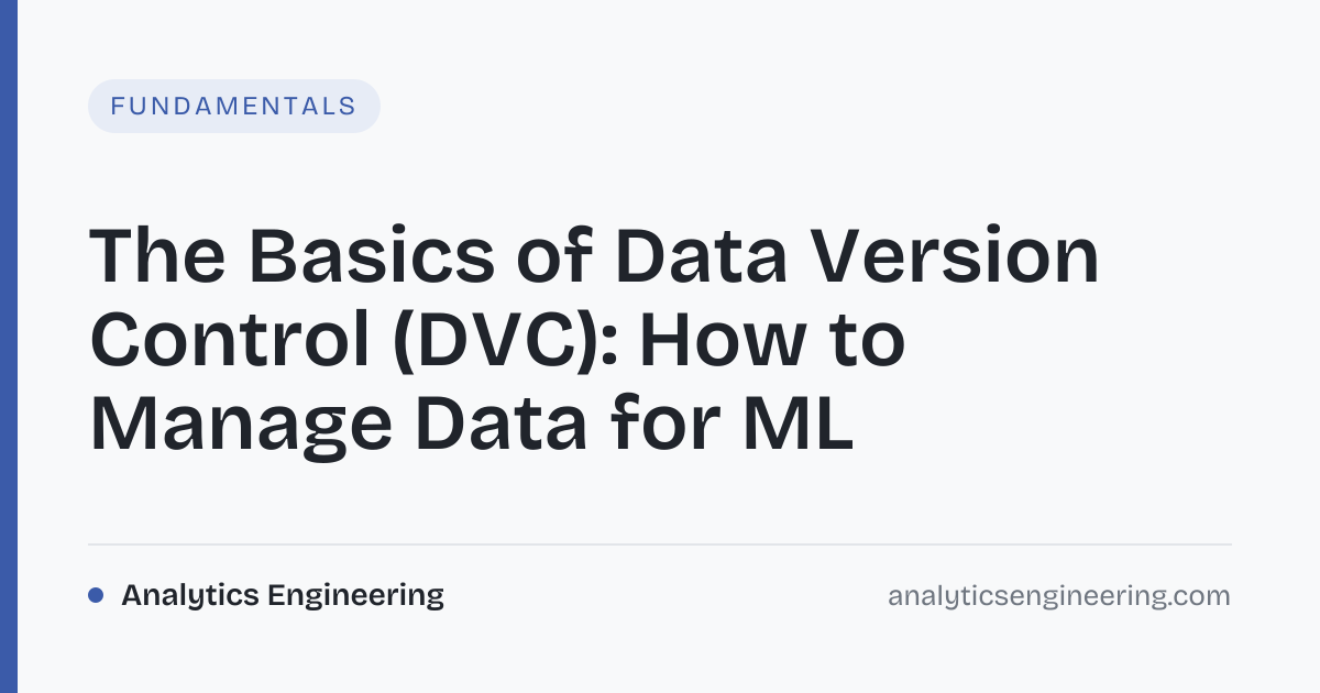 Master Data Version Control for ML Projects · Analytics Engineering